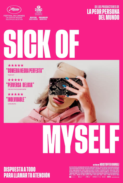 Sick of Myself (Enferma de mí)
